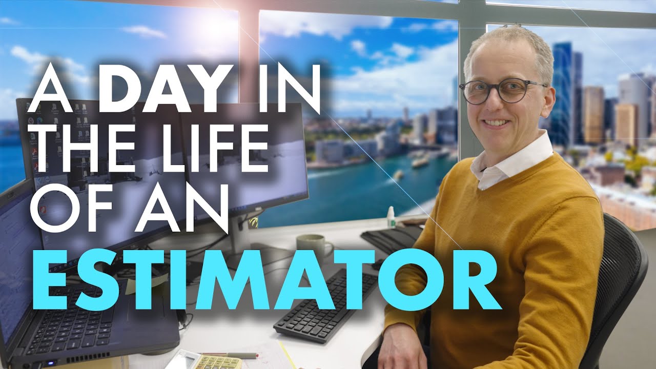 What I Do in a Day as an Estimator