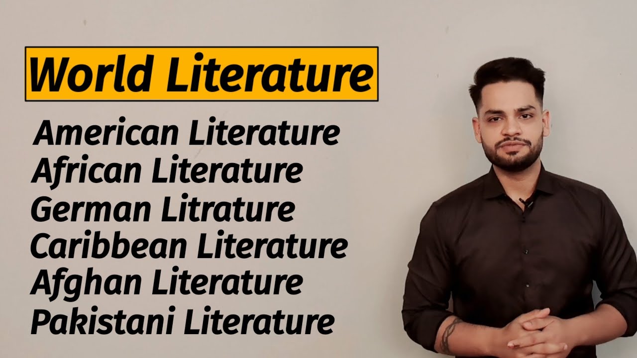 World Literature: American, Australian, German, French, African, Pakistani, Afghan Literature Hindi