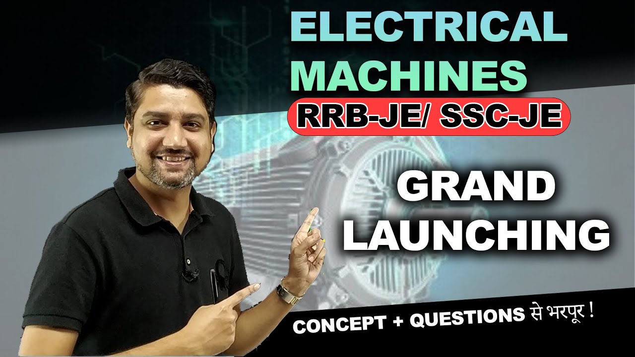 Lec 01 Launching🔥❤ Electrical Machines for JE/AE Exam 