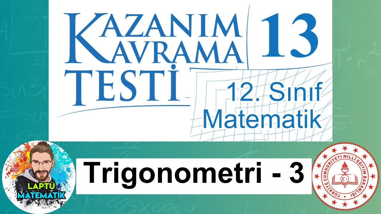 TRİGONOMETRİ - 3 | 12.Sınıf Matematik | Kazanım Kavrama Testi - 13 | 2024