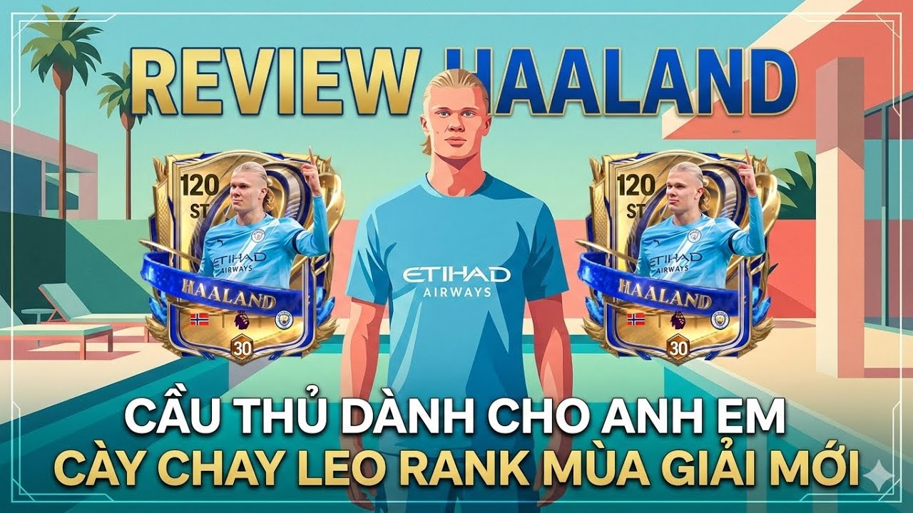 Review Haaland - cầu thủ dành cho anh em cày chay leo rank mùa giải mới #fcmobile 