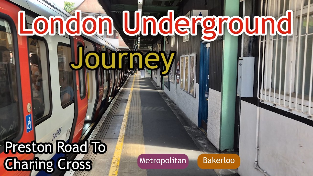 London Underground Journey: Preston Road to Charing Cross via Baker Street