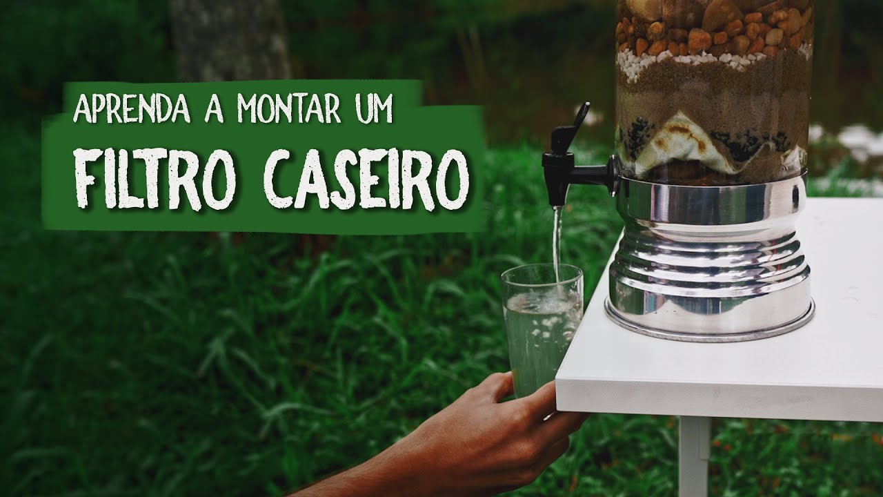 Filtro de &Aacute;gua Caseiro | Como fazer?