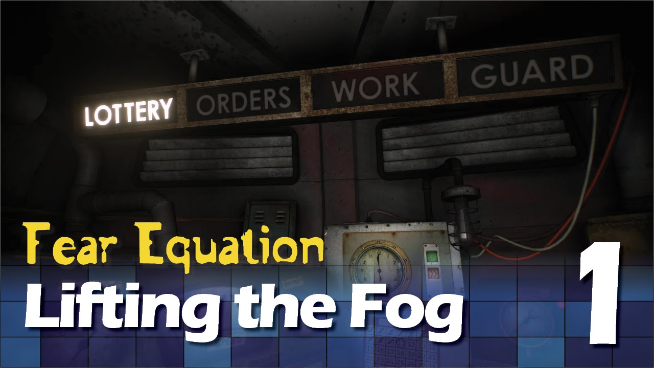Fear Equation - Lifting the Fog #1 - Time Phases