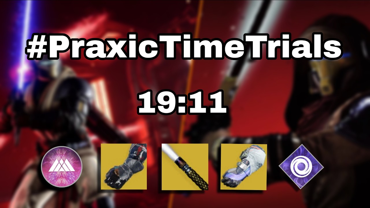 #PraxicTimeTrials Challenge - Equilibrium (19:11) | Destiny 2 Renegades