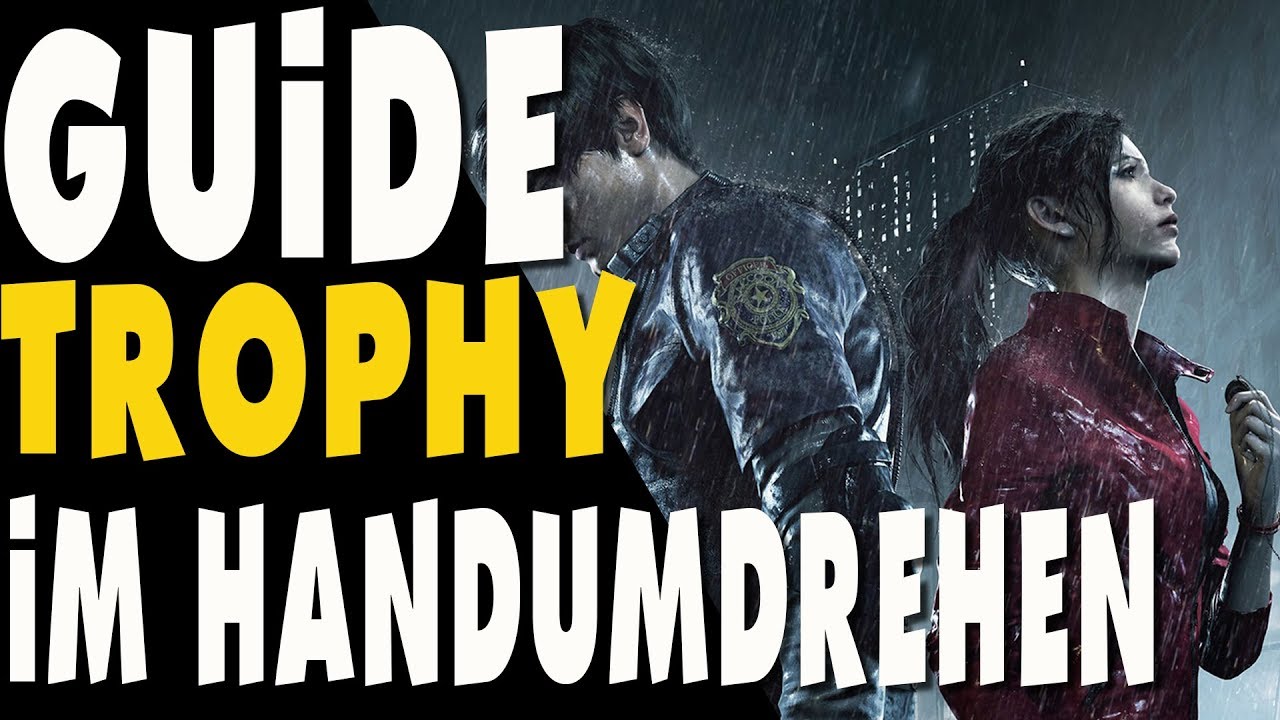 Resident Evil 2 Remake Guide: Im Handumdrehen - In the Blink of an Eye Trophy / Achievement Guide