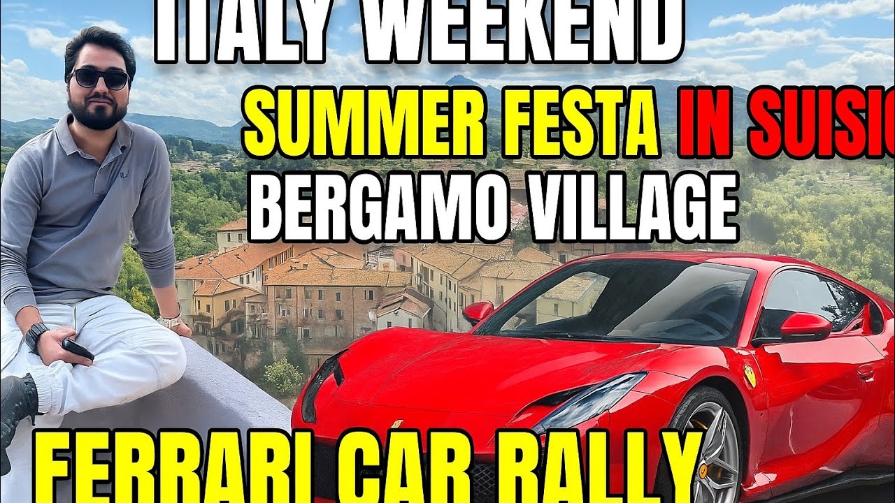 Summer Festival in Suisio, Italy + Ferrari Car Show  Ferrari club festival suisio Bergamo