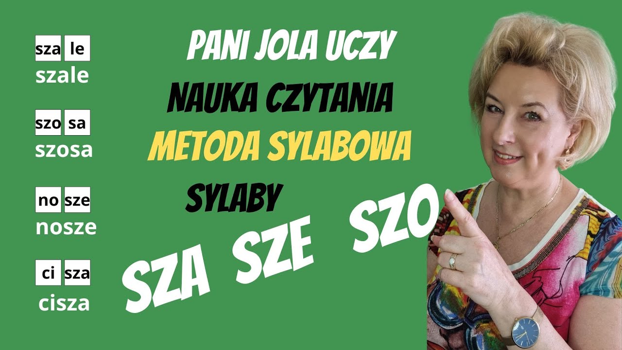 NAUKA CZYTANIA. Metoda Sylabowa. Sylaby SZA, SZE, SZO. Powtórzenie i Utrwalenie Sylab.
