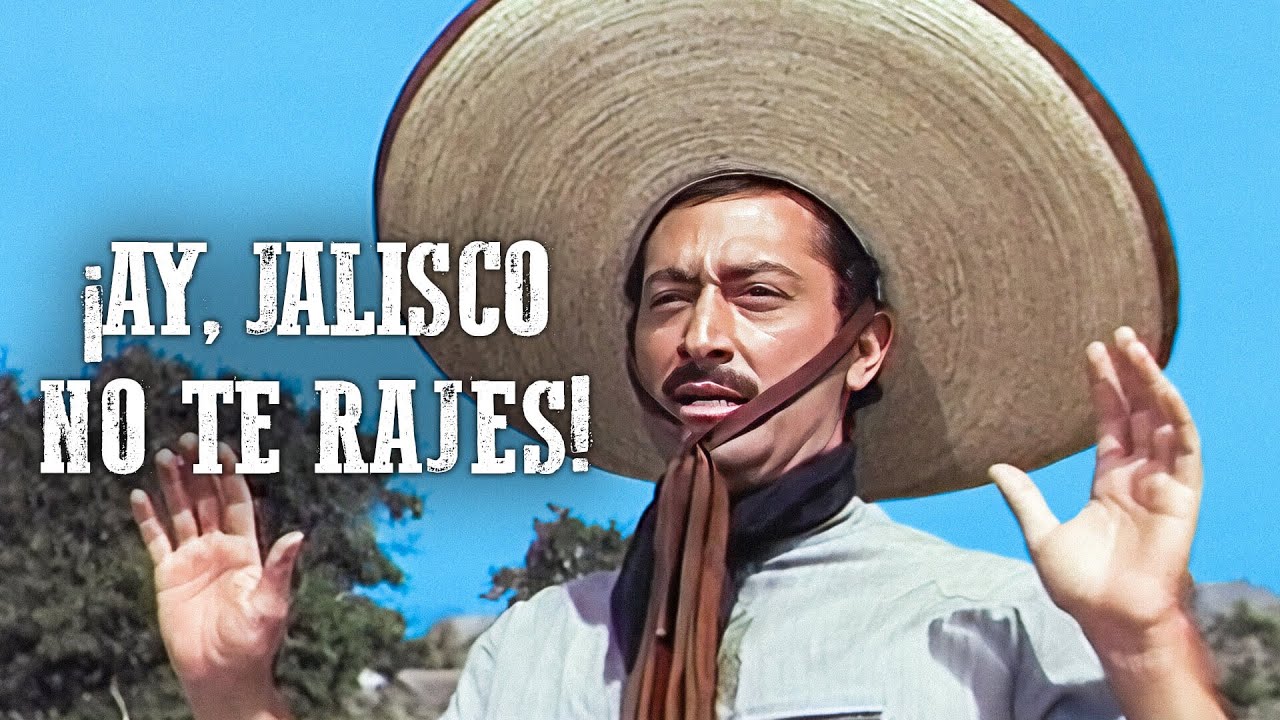 ¡Ay, Jalisco no te rajes! | Película del Oeste Mexicano | Español