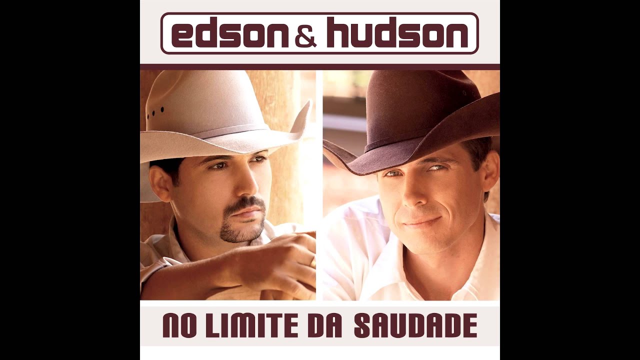 Edson & Hudson - Zoi&atilde;o