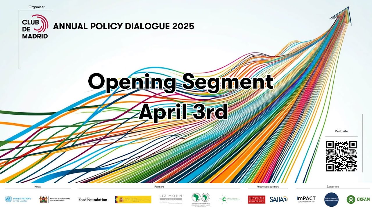 Opening Segment - Annual Policy Dialogue 2025 | Nairobi (Kenya) | Club de Madrid