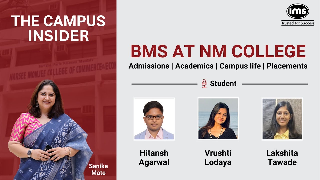 The Campus Insider - All about BMS at NM College, Mumbai