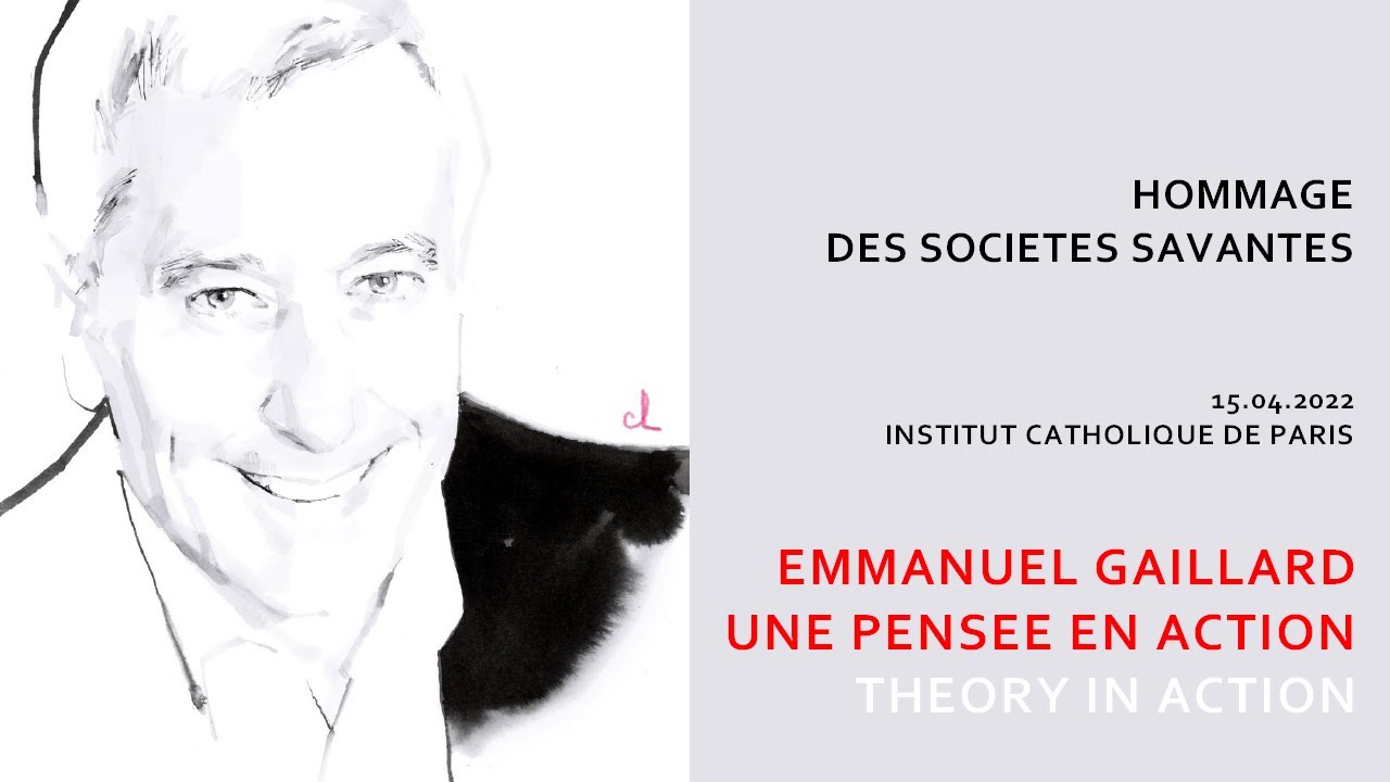 I. Emmanuel Gaillard : Une pensée en action