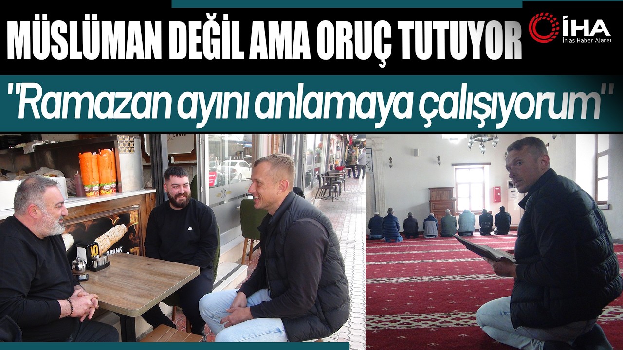Rus Nikolai'dan Ramazan hassasiyeti:  Müslüman değil ama Oruç tutuyor