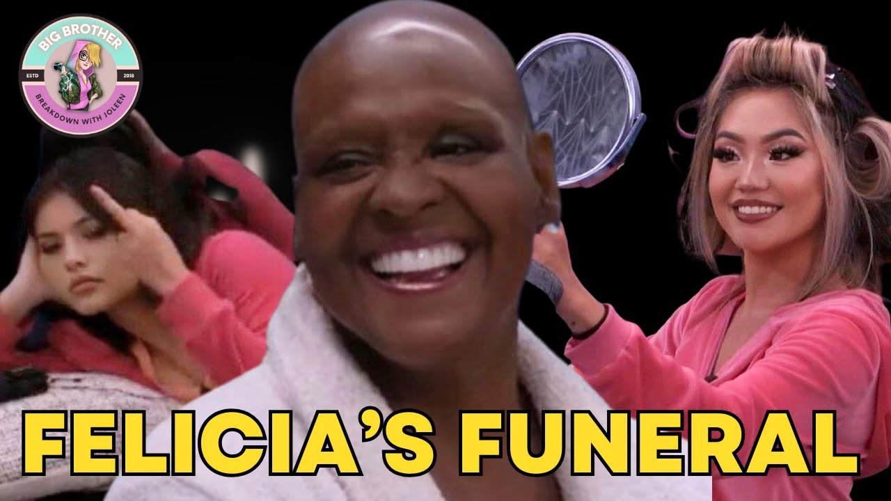 BB25 CRAZY LIVE FEED ROAST & RECAP | Felicia’s Funeral | #bb25 #bigbrother25