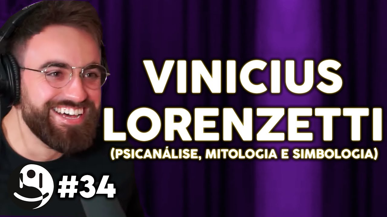 VINICIUS LORENZETTI (PSICANÁLISE, MITOLOGIA E SIMBOLOGIA) - Lutz Podcast #34