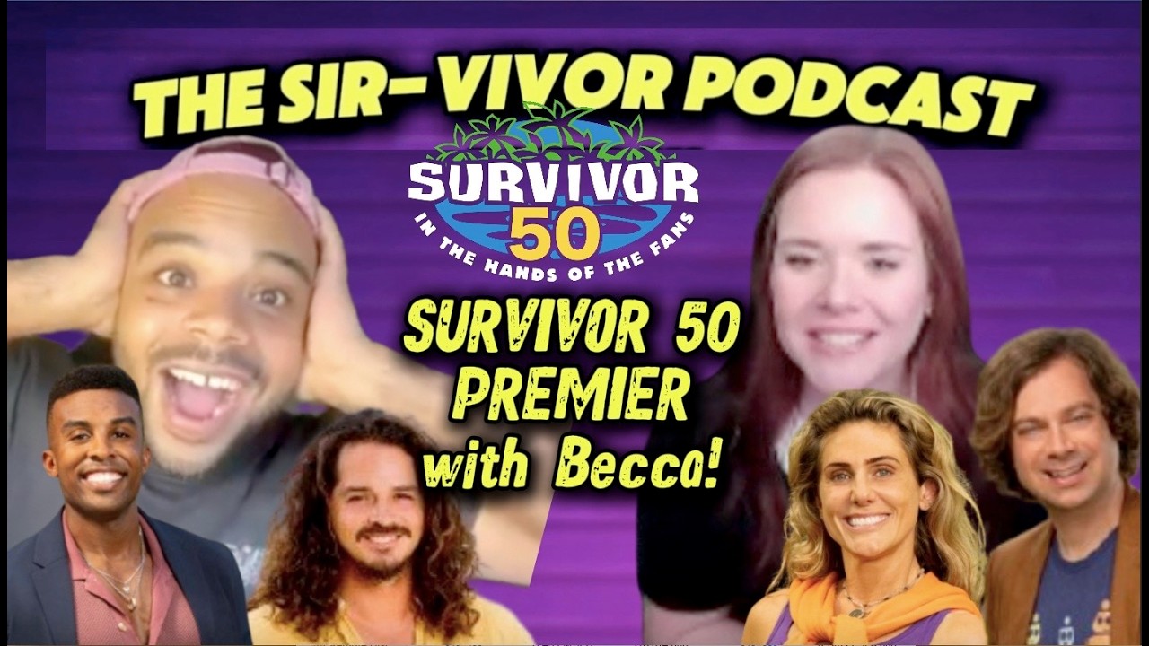 SURVIVOR 50 PREMIER Breakdown  with BECCA (The Bench Has Spoken!)