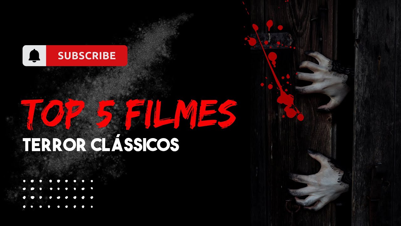 Top 5 melhores filmes CL&Aacute;SSICOS de TERROR que voc&ecirc; n&atilde;o consegue assistir
