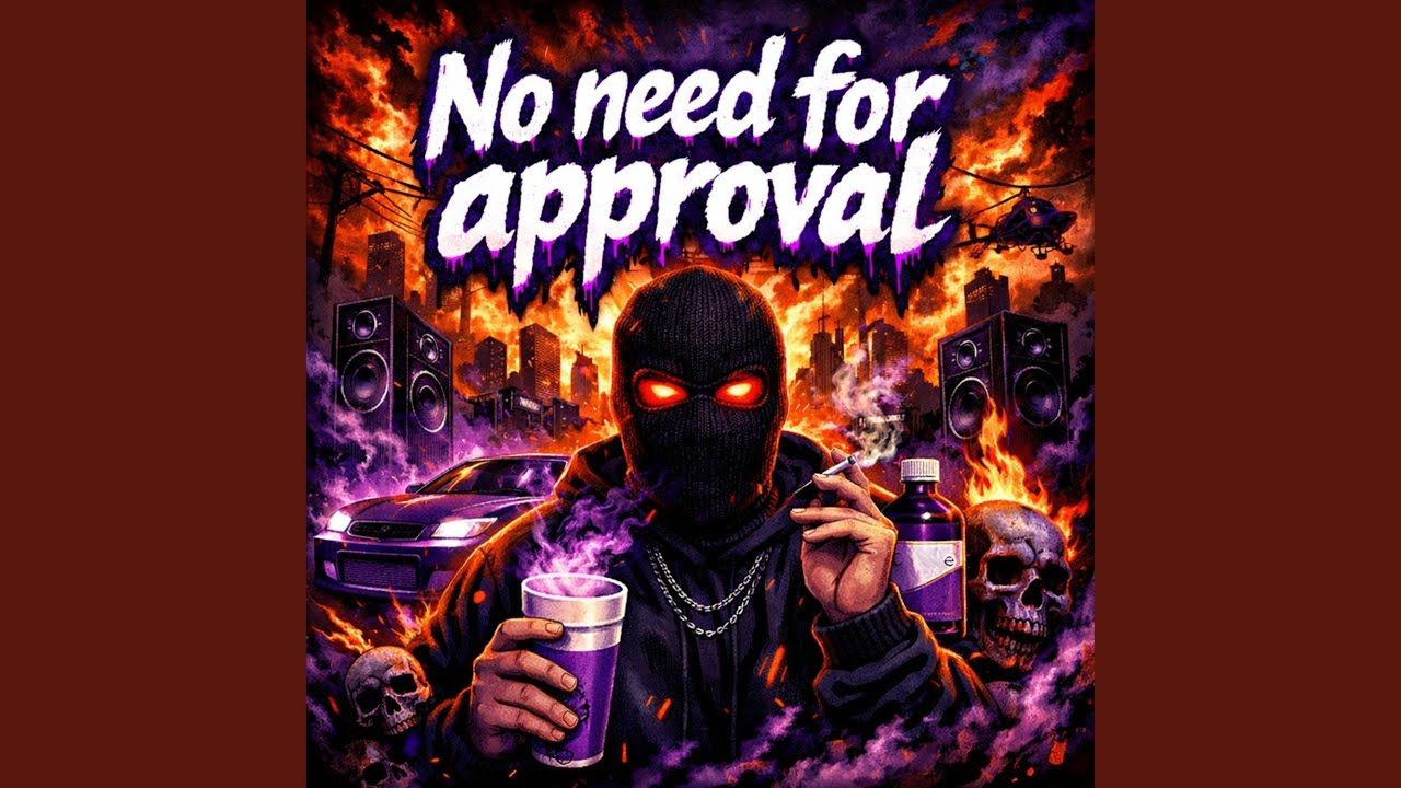 No Need For Approval