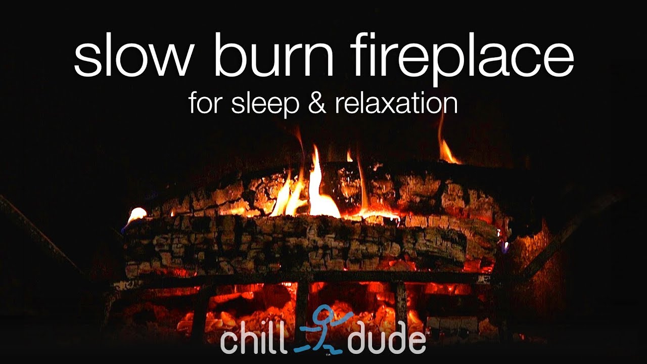 Slow Burn Fireplace for Sleep and Relaxation