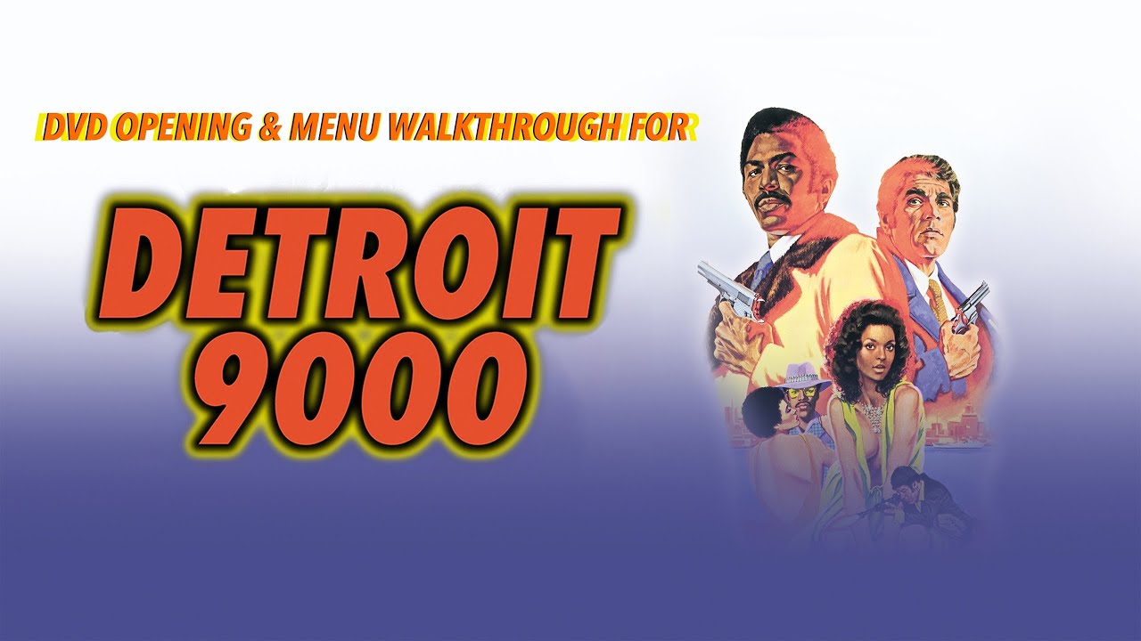 Detroit 9000 DVD opening & Menus