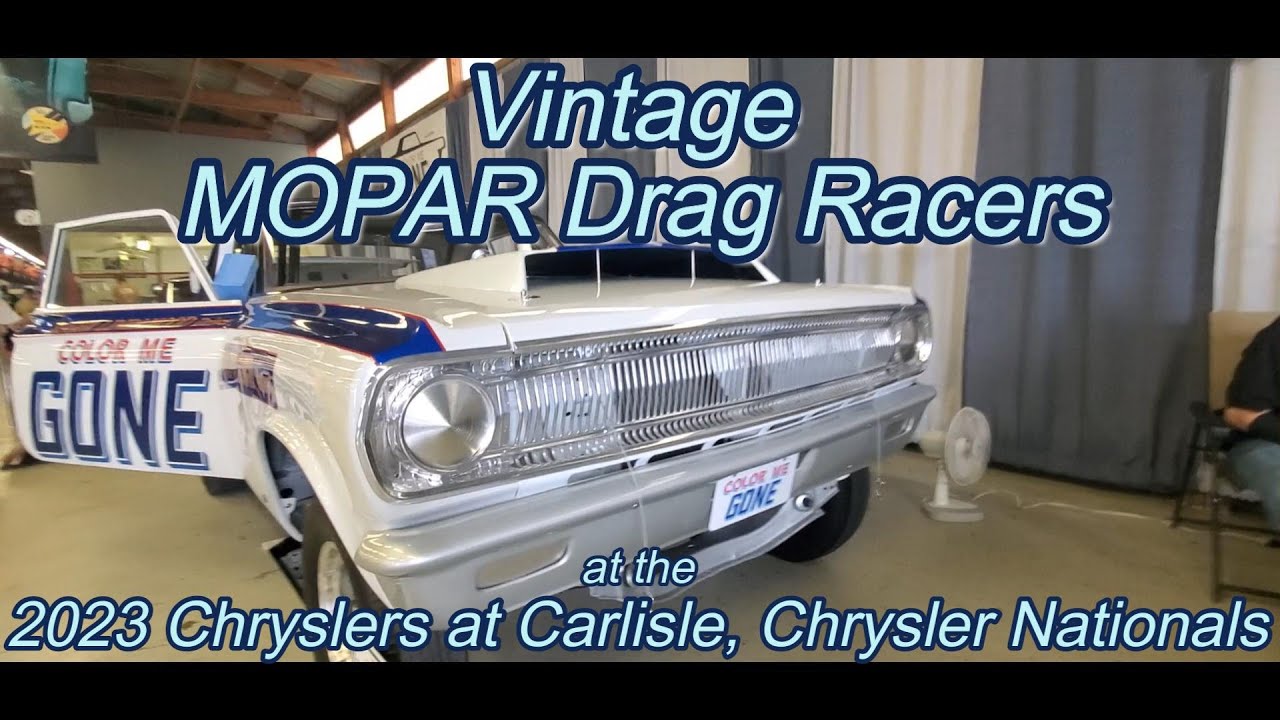 Vintage MOPAR Drag Racers 2023 Chryslers at Carlisle,Chrysler Nationals #mopar #mopars #moparmuscle