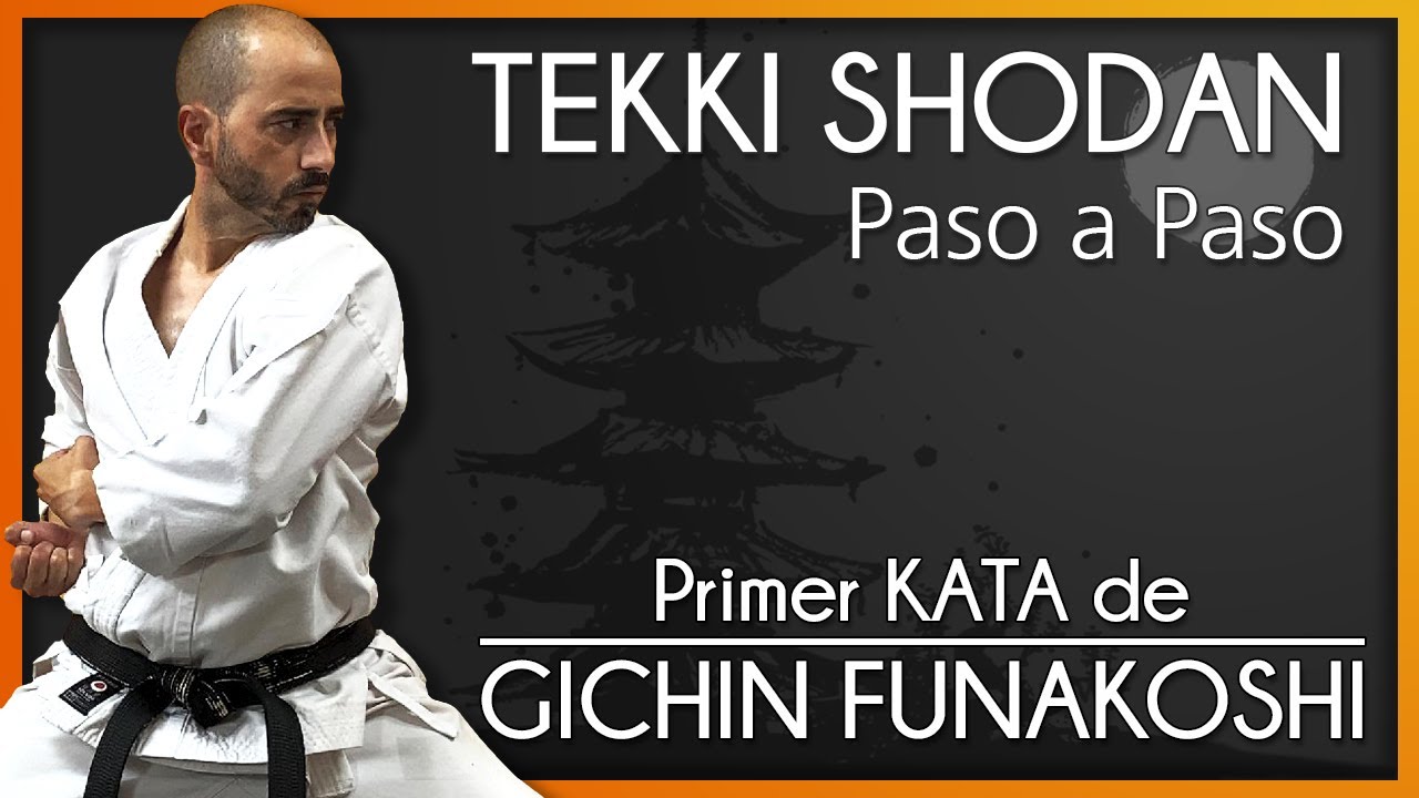PRIMER KATA de la serie TEKKI: Tekki Shodan | GICHIN FUNAKOSHI | KARATE: Paso a paso en Español