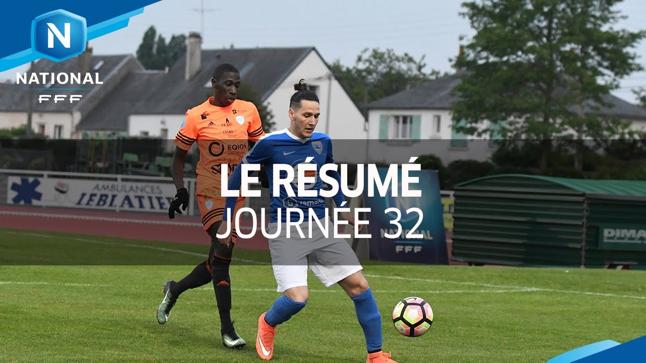 Championnat National : tous les buts de la 32e journée (2016-2017)