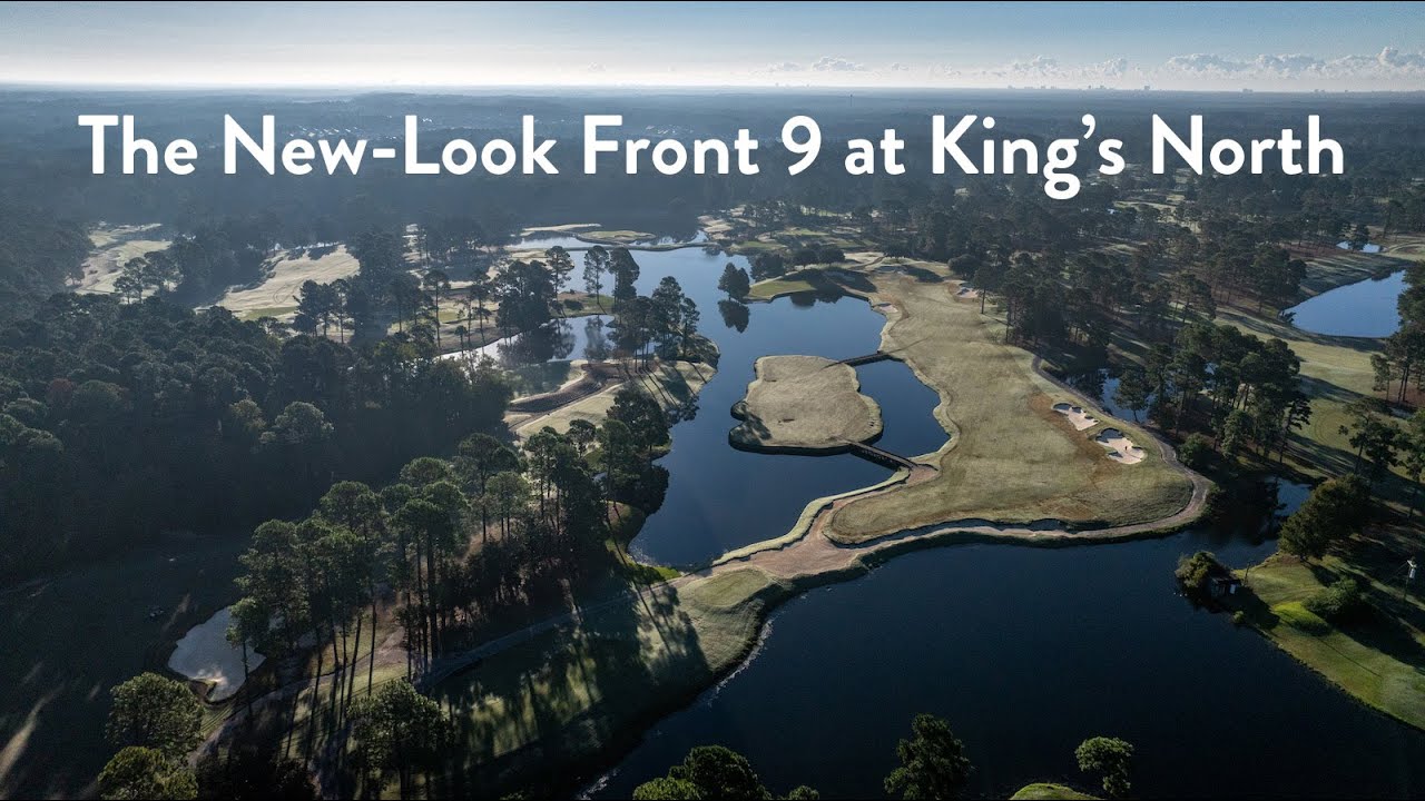 King’s North Front Nine Reopens in Myrtle Beach with Renovations, New Greens