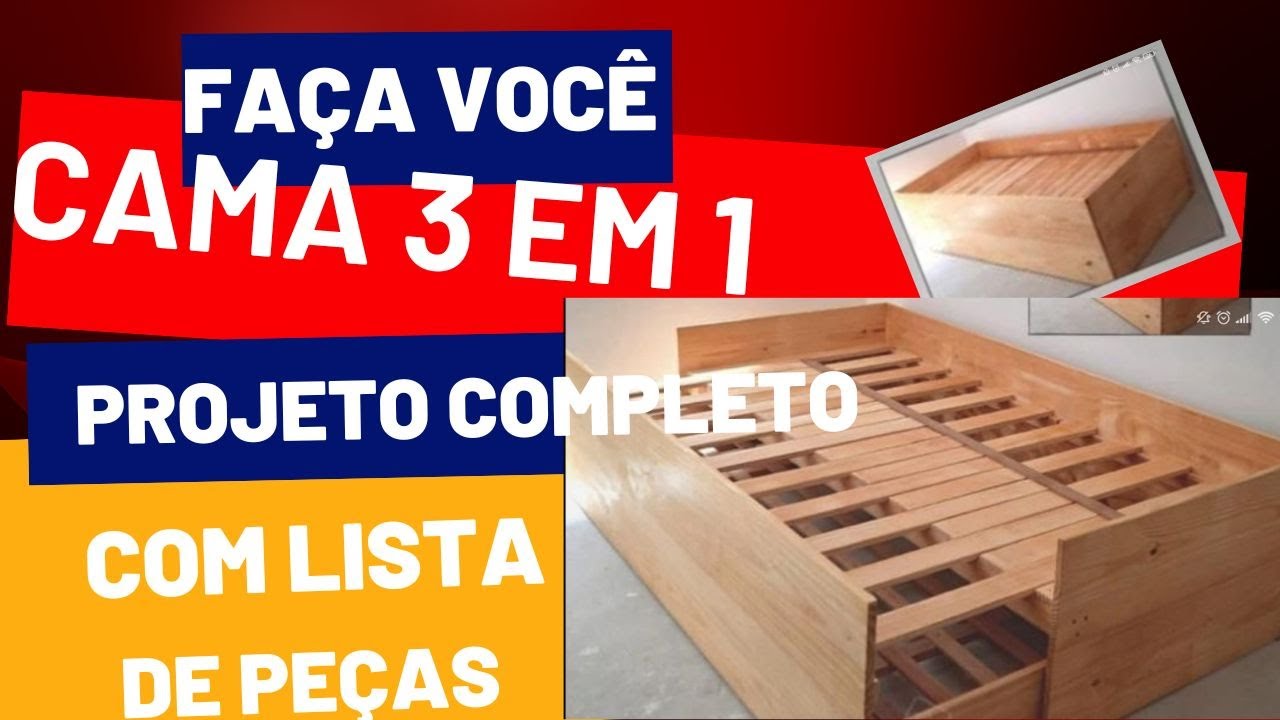 CAMA DE SOLTEIRO QUE VIRA CAMA DE CASAL 3 EM 1. FAÇA VC MESMO  - COM LISTA DE PEÇAS AULA COMPLETA
