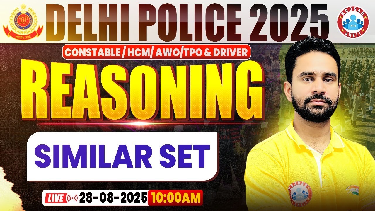 Delhi Police Reasoning Classes 2025 | Similar Set | Delhi Police Reasoning Practice Set 03