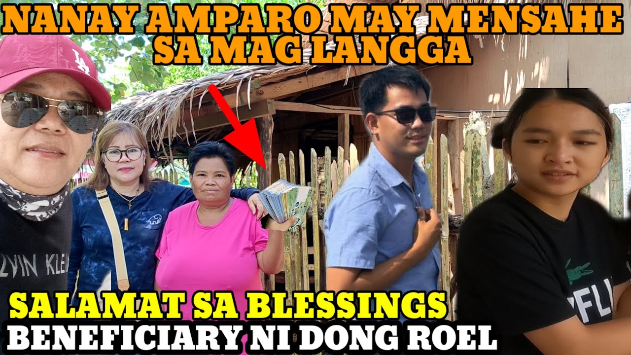 NANAY AMPARO PASALAMAT SA BLESSINGS #ROEL OF MALALAG #REYCHELLE MORALES 