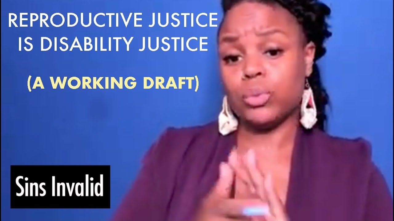 ASL Reproductive Justice is Disability Justice