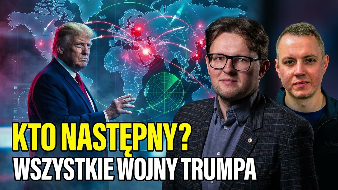 Kto następny? Wszystkie wojny Trumpa - profesor Łukasz Korporowicz i Marcin Pośpiech