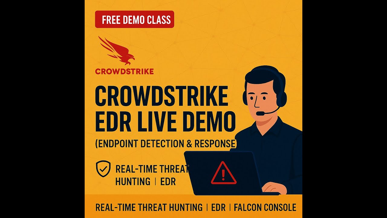 🛡️ Learn CrowdStrike Falcon | Free LIVE Demo Class | EDR & Cybersecurity Tools