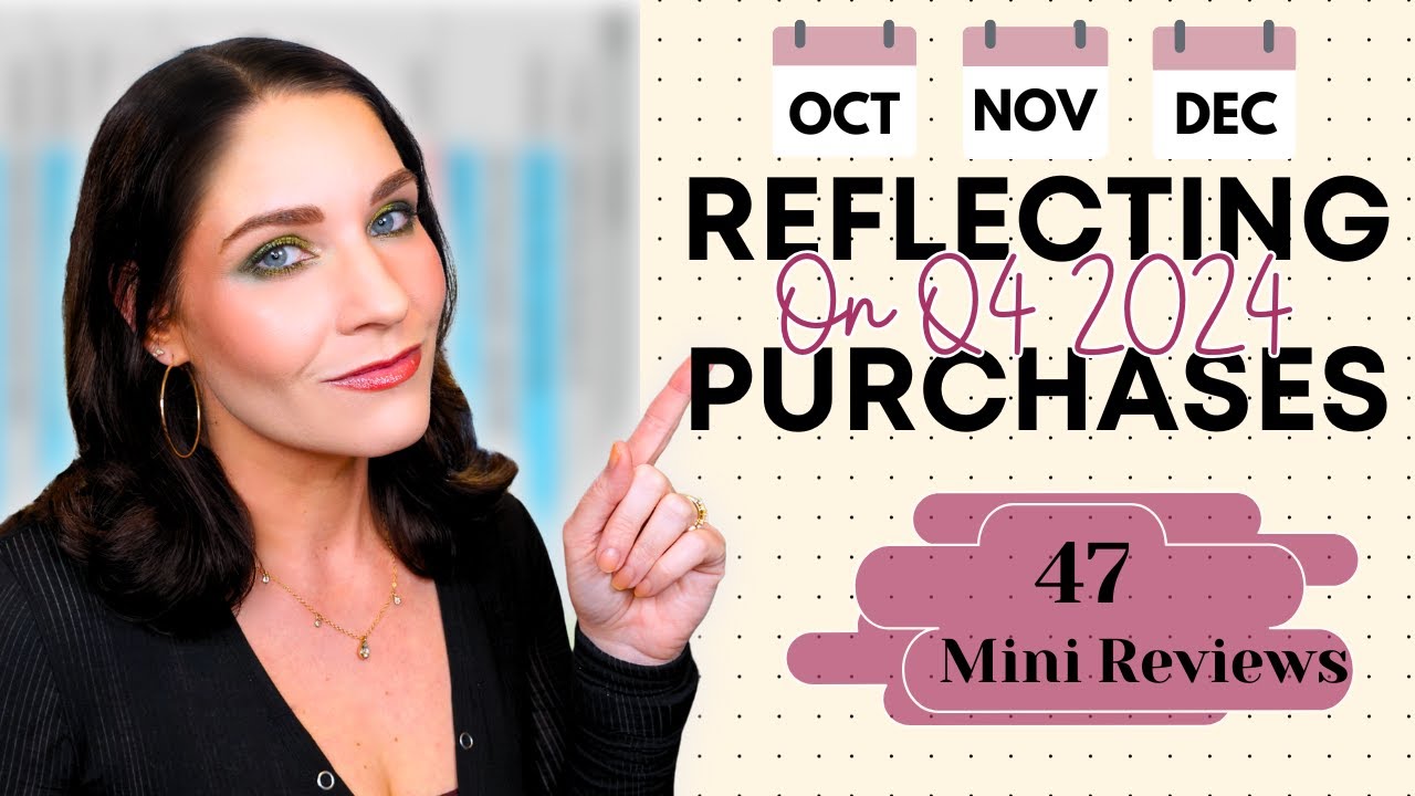 Reflecting on Past Purchases | Oct - Dec 2024 📈 💸