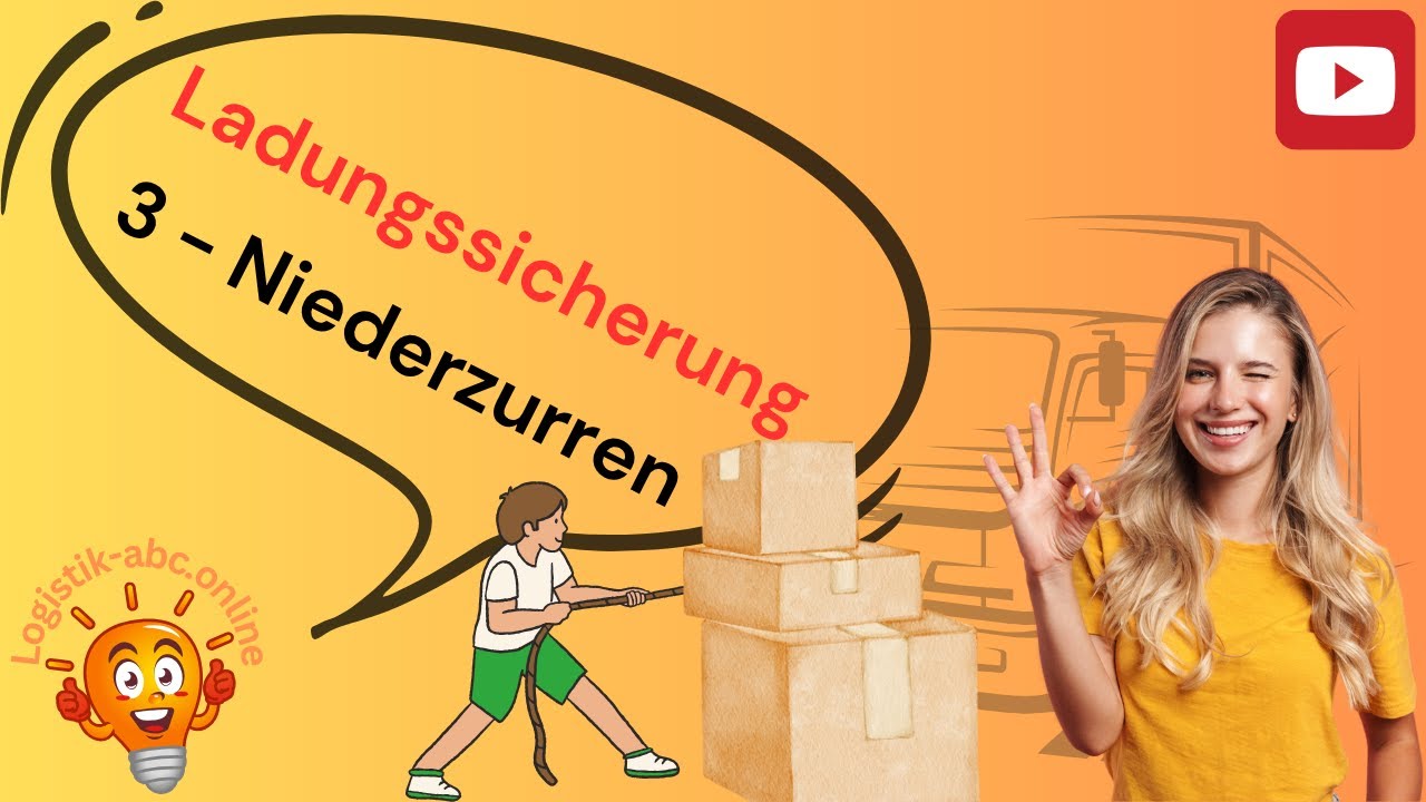 135 Ladungssicherung - 3 Niederzurren