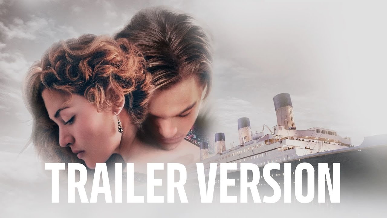 TITANIC Theme | EPIC Trailer Version