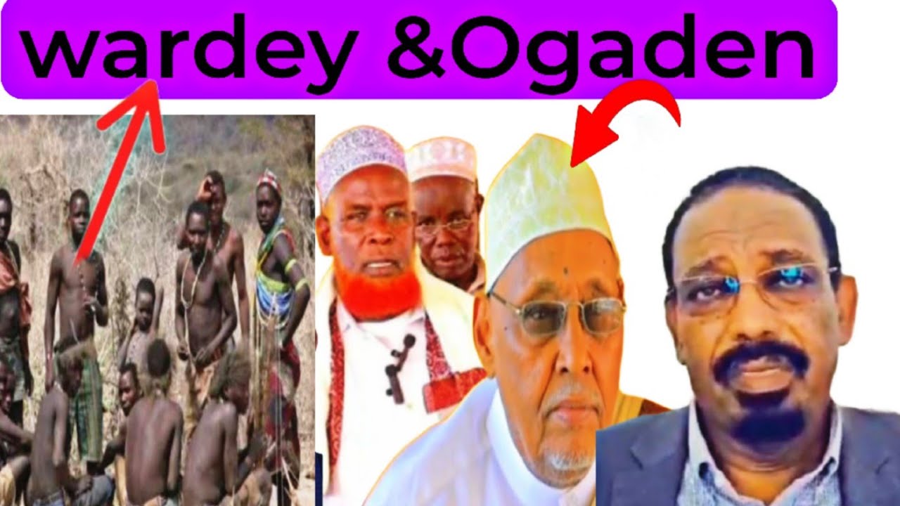 Dagaalka Wardey iyo Ogaden. Wardey yay Galaan Somalida.  Jileec mise Jareer. Somali mise Ethiopian