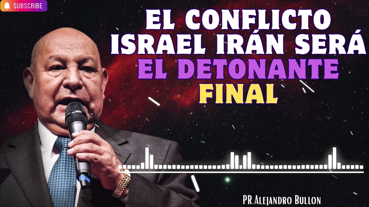 Pr  Bullón   EL CONFLICTO ISRAEL IRÁN SERÁ EL DETONANTE FINAL