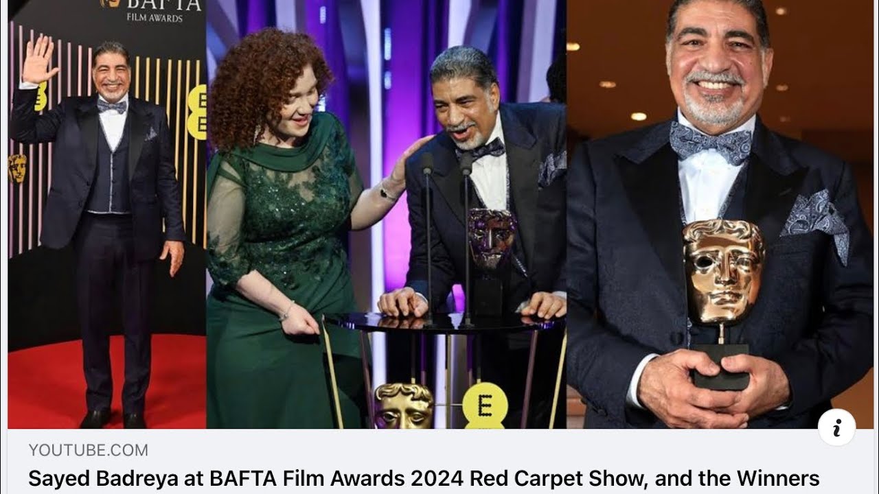 Actor Sayed Badreya's inspiring speech at the BAFTA 2024, for the Award-Winning British Short Film.