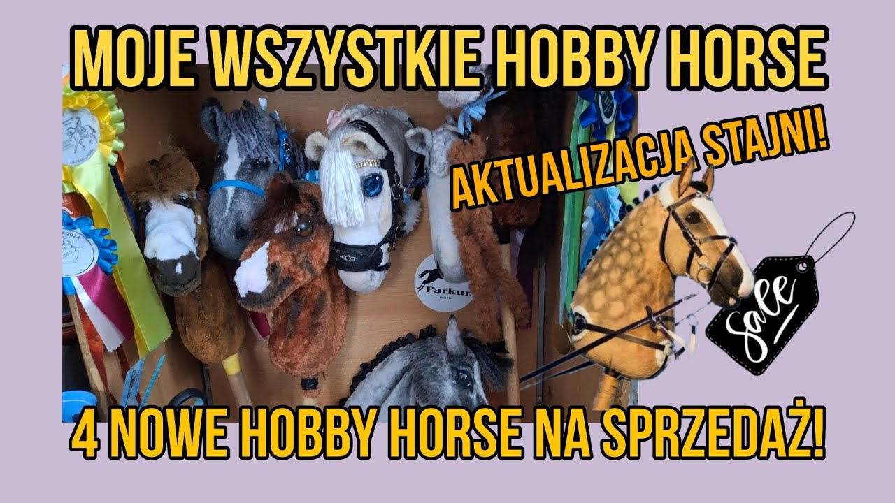 Aktualizacja stajni hobby horse- moje wszystkie hobby horse I te na sprzedaż!
