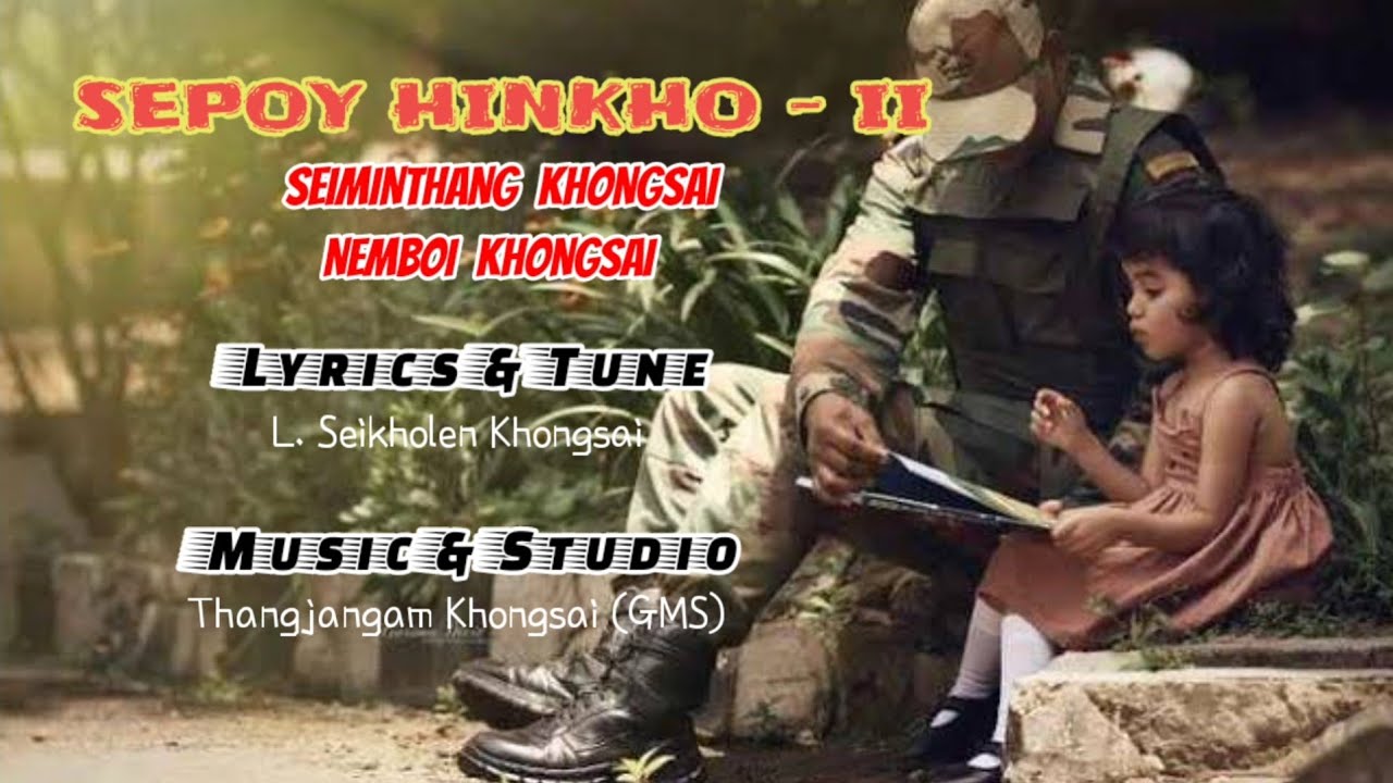 SEPOY HINKHO - II _SEIMINTHANG KHONGSAI FT NEMBOI KHONGSAI (NUPA SEPOY HINKHO).