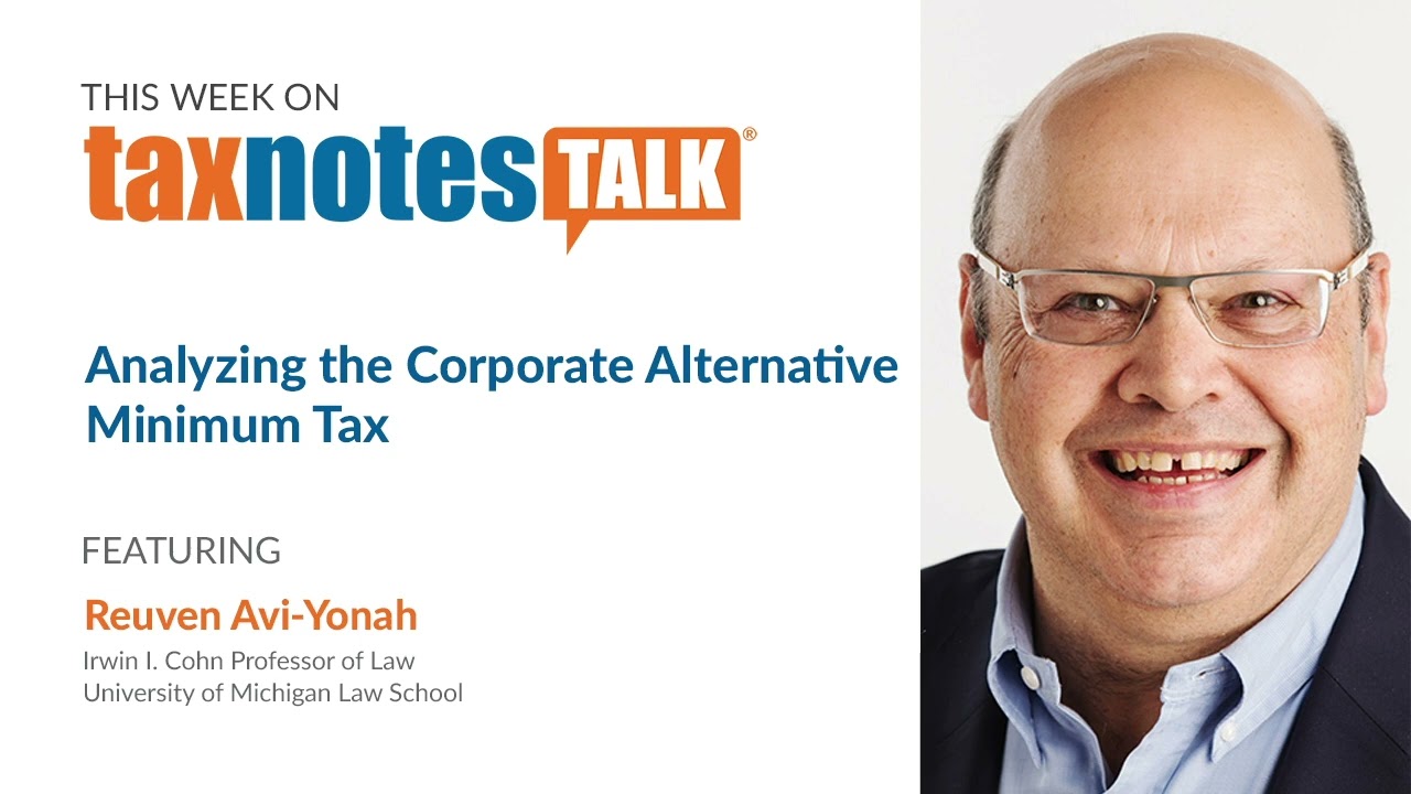 Analyzing the Corporate Alternative Minimum Tax (Audio Only)