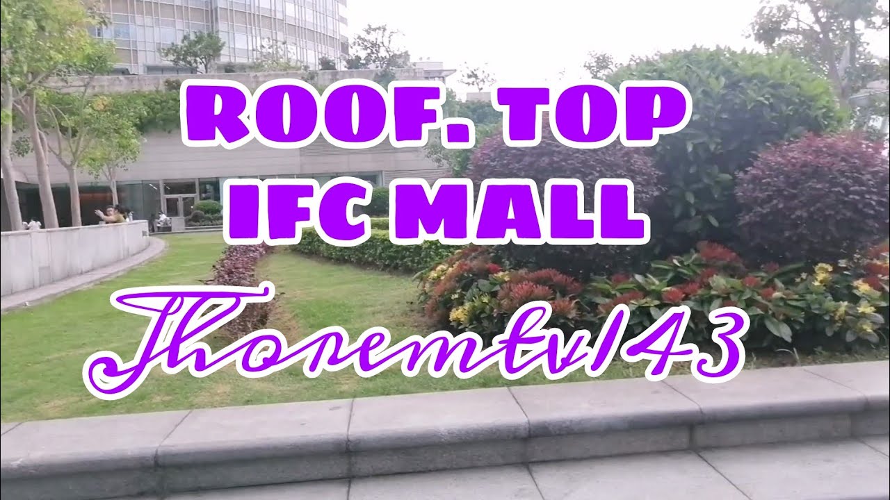 # Ipapasyal q kayo sa loob at taas ng IFC MALL ( Central Hong-Kong) #