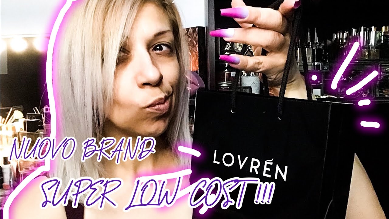 NUOVO BRAND SUPER LOW COST:LOVREN IN FARMACIA…MA NE VALE LA PENA? TESTIAMOLO!😜
