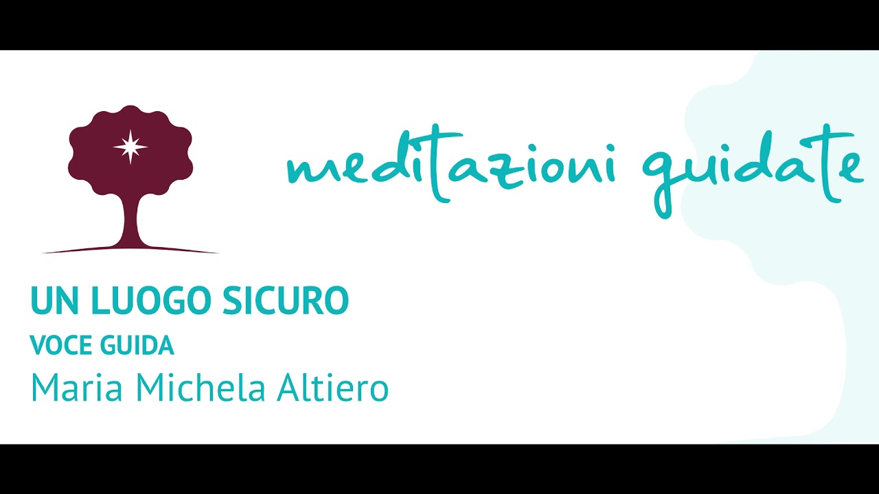 Un luogo sicuro. Una pratica dal Programma di Mindful Compassion