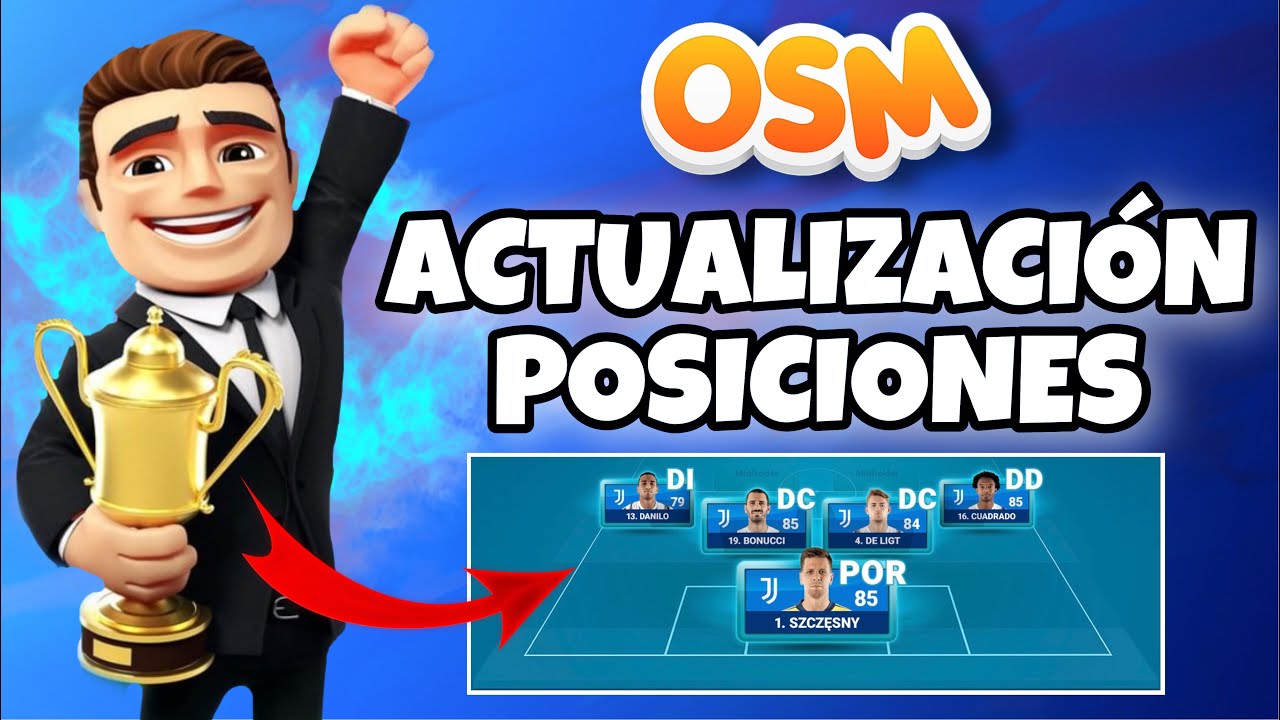 OSM 2021 | ⚡️ LA NUEVA ACTUALIZACI&Oacute;N DE LAS POSICIONES EN ONLINE SOCCER MANAGER YA ES OFICIAL ‼️