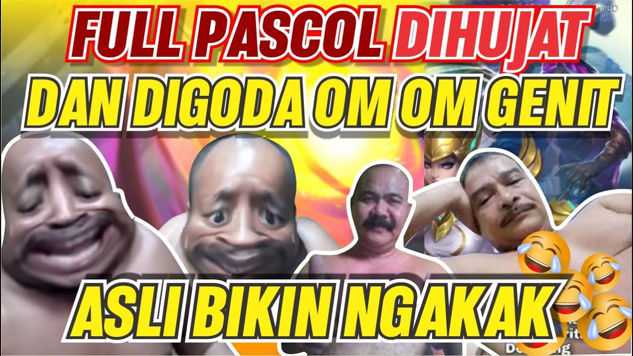FULL PASCOL DI HUJAT DAN DI GODA OM OM GENIT