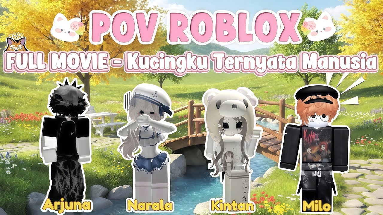 [FULL] Kucingku Ternyata Manusia #povroblox 